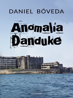 cover image of Anomalía Danduke